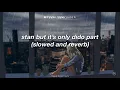 Download Lagu stan but it’s only dido part slowed n reverb