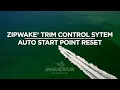 Zipwake Reset Auto Start Point