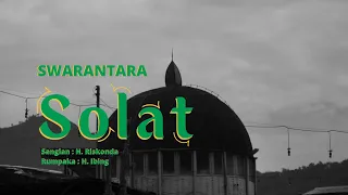 Download SOLAT - SWARANTARA (MUSIC VIDEO) MP3