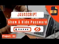Show Hide password HTML CSS Javascript Get Knowledge