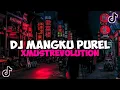 Download Lagu DJ MANGKU PUREL XMUSTREVOLUTION BASS JARANAN VIRAL TIKTOK TERBARU 2023 YANG KALIAN CARI