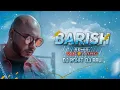 Download Lagu Baarish Ki Jaye | B Praak | Love Lofi Remix | Dj Rohit Dj Ravi