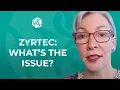 What s the Issue with the Allergy Medicine Zyrtec
