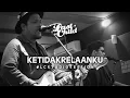 Download Lagu Last Child - Ketidakrelaanku // Last Child Studio Session