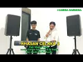 Download Lagu KHASAN CELAKA 2 - Cipta :  Mawan Salba - cov : Candra Hasimura feat Dj Endra