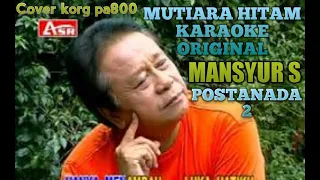 Download Mutiara hitam - Mansyur s - Karaoke original - Cover korg pa800 MP3