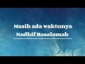 Download Lagu Nadhif Basalamah - Masih ada waktunya