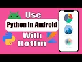 How to Use Python in Android App with Kotlin Chaquopy Tutorial for Beginners