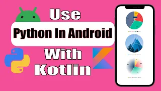 How to Use Python in Android App with Kotlin Chaquopy Tutorial for Beginners