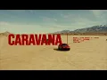 Clave Especial x Chuyin - Caravana