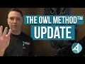 The Owl Method Update
