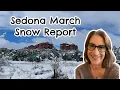 Sedona March Snow Report