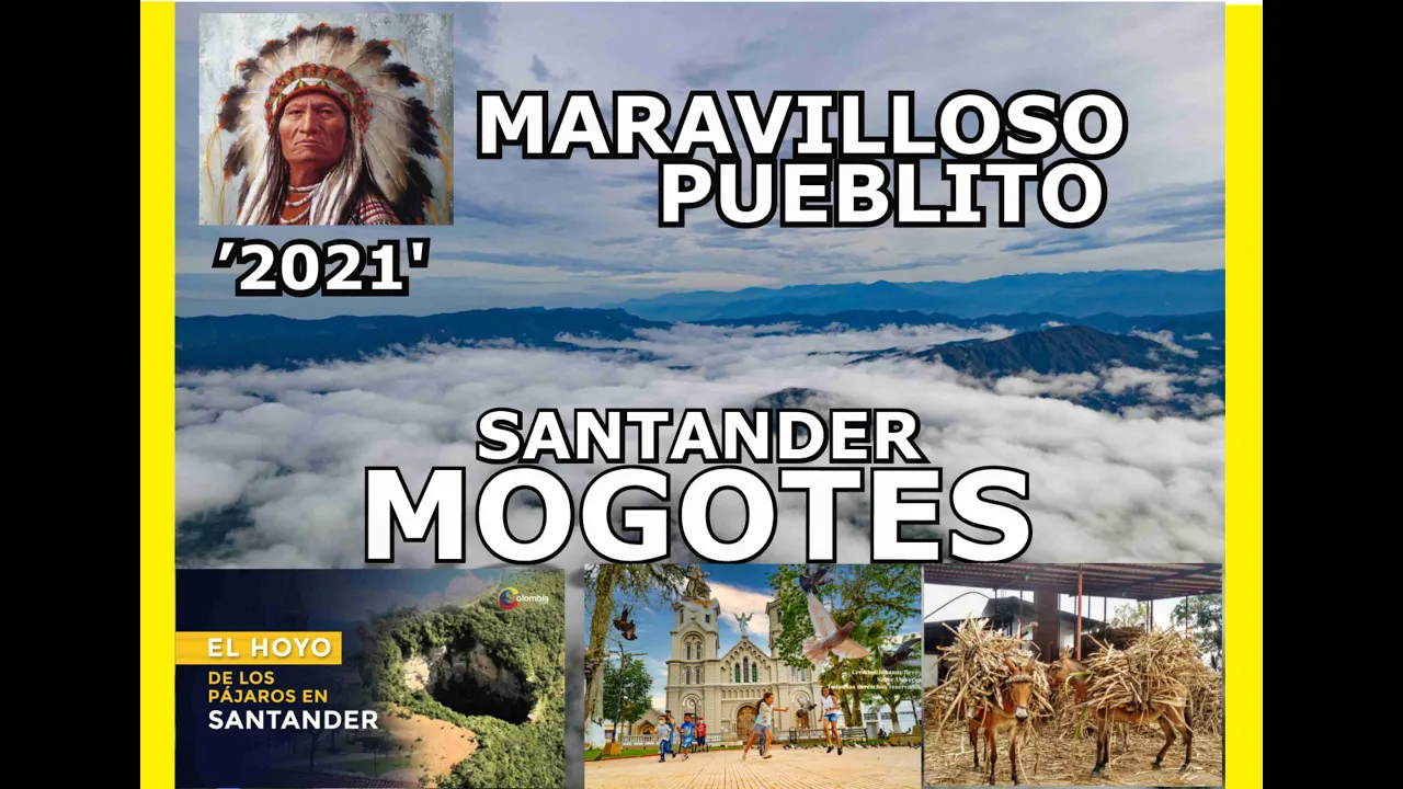 🚀💥MOGOTES UNOS DE LOS MEJORES PUEBLOS DE TURISMO EN SANTANDER COLOMBIA.🚀💥