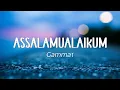 Download Lagu GAMMA 1 - Assalamualaikum - LIRIK LAGU