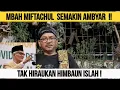 Lagu SEMAKIN PARAH MBAH MIFTAH ! ISLAH  ? NO WAY ! 