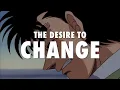 The Desire to Change Yourself Hajime no Ippo