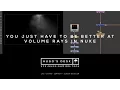 How to make realistic Volume Rays in Nuke