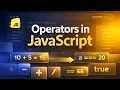 JavaScript Operators Decoded Stop Making These Mistakes