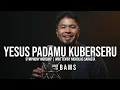 Download Lagu YESUS PADAMU KUBERSERU (Symphony Worship) - COVER by BAMS | BLESSINGS WORSHIP