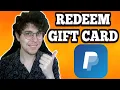 How To Redeem Paypal Gift Card 2026