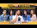 Download Lagu Noktah Merah Perkawinan versi Oka Antara dan Marsha Timothy, Oka Kapok Debat Lawan 4 Cewek! | 176 #2