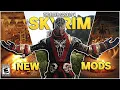 New Skyrim Mods You Can t Miss