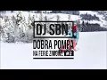Lagu Dobra Pompa Na Ferie #2 by DJ SBN