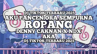 dj aku pancen ora sempurna ropang denny caknan x ndx aka style maman fvndy