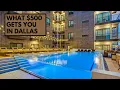 WHAT 500 GETS YOU IN DALLAS apartment shopping