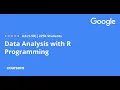 Data Analysis with R Programming Google Data Analytics Specialization Full Course Part 7 of 7