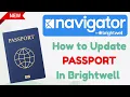 HOW TO UPDATE PASSPORT ON BRIGHTWELL NAVIGATOR