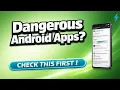 How to Spot Dangerous Android Apps Before You Install Them 2026 Simple Safety Checklist