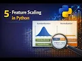 5 - Feature Scaling in Python