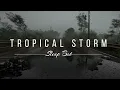 Tropical Storm | No Midroll Ads | Heavy Rain & Wind Sounds For Sleeping
