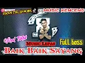 Lagu BAIK BAIK SAYANG || MUSIK LEPAS TERBARU PALING ENAK || REMIK LAMPUNG TERBARU 2025 || arr iyay_agusS