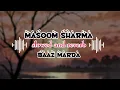 Download Lagu ( Masoom sharma ) song slowed and reverb Baaz Marda 🔥 | #masoomsharma #song #trending