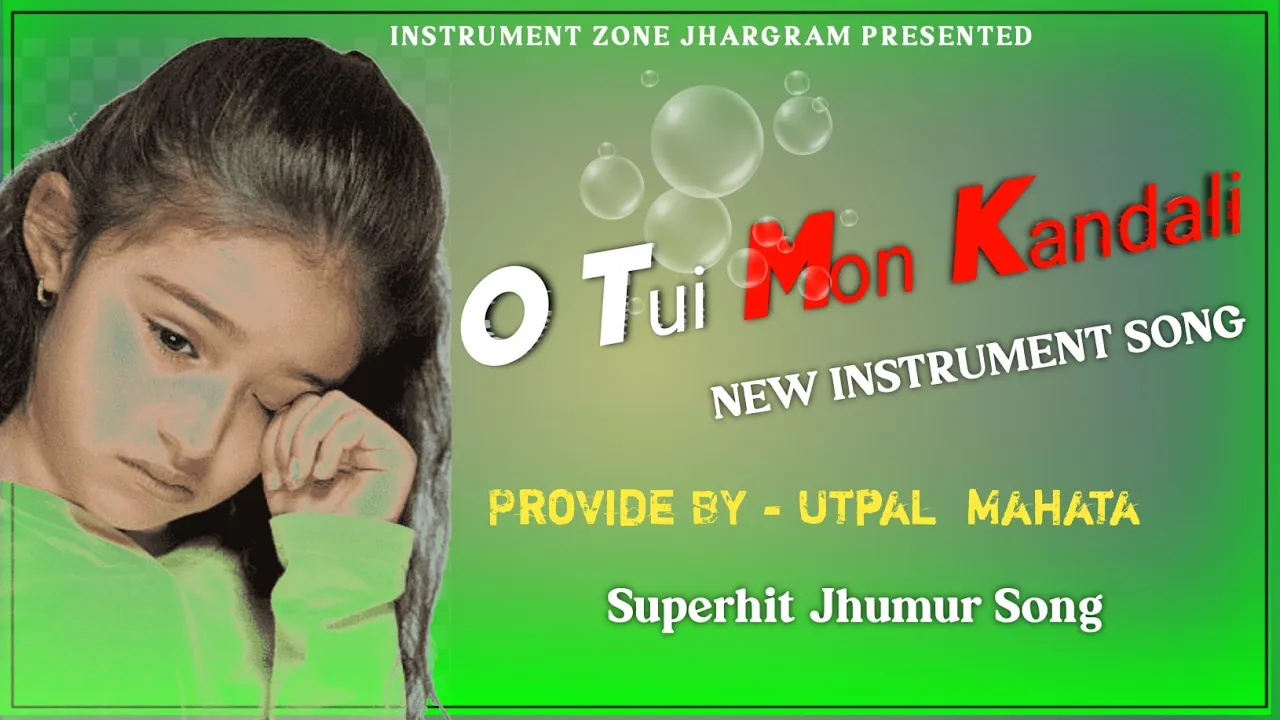 O Tui Mon Kandali New Instrument Song.