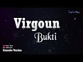 Virgoun - Bukti (Karaoke Version)