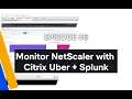 Citrix UberAgent Series Episode 6 How to integrate NetScaler with uberAgent Detailed info