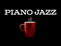 Jazz Piano Music - Gentle Piano Jazz Playlist For Stress Relief Calm