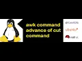 how to use awk command in Linux where cut command is not working take help of awk in Redhat Linux