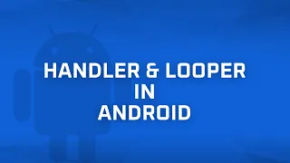Android Handler Looper Android Bits