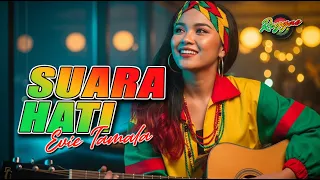 suara hati evie tamala i cover reggae by nuswantoro music