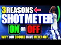 SHOT METER ON or OFF 2K22 3 REASONS WHY YOU SHOULD TURN YOUR SHOT METER OFF