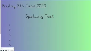 Year 4 Spelling Test Friday 5th June