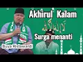 Akhirul kalam Lailahaillallah Surga menanti, Buya Ristawardi Ceramah agama bahasa Minang 