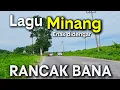 Lagu LAGU MINANG SEDIH ENAK DIDENGAR RANCAK BANA 