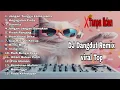 Lagu DJ Remix Dangdut Terbaru Full Bass | Dangdut lawas | Lagu viral 2026 