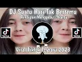 DJ SATU HARI TAK BERTEMU DAN RINDU PUN MENGGEBU- NGGEBU CINTA PERTAMA VIRAL TIKTOK 2023