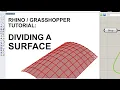 Rhino Grasshopper Tutorial Dividing a surface